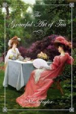 CThe Graceful Art of Tea - Click To Enlarge